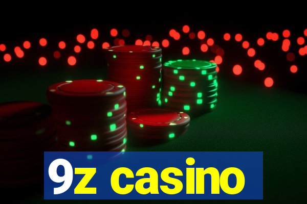 9z casino